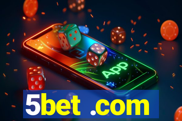 5bet .com